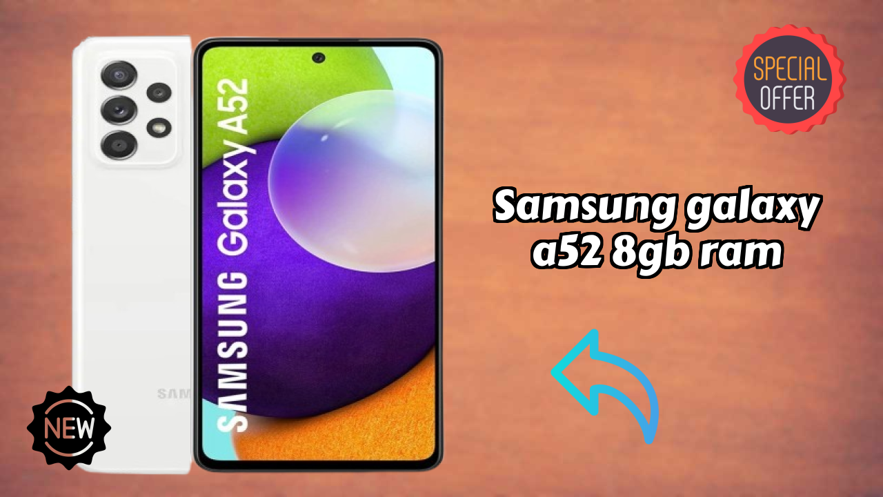 Samsung Galaxy A52 8GB RAM Price Analysis: ₹26,990 Value Review